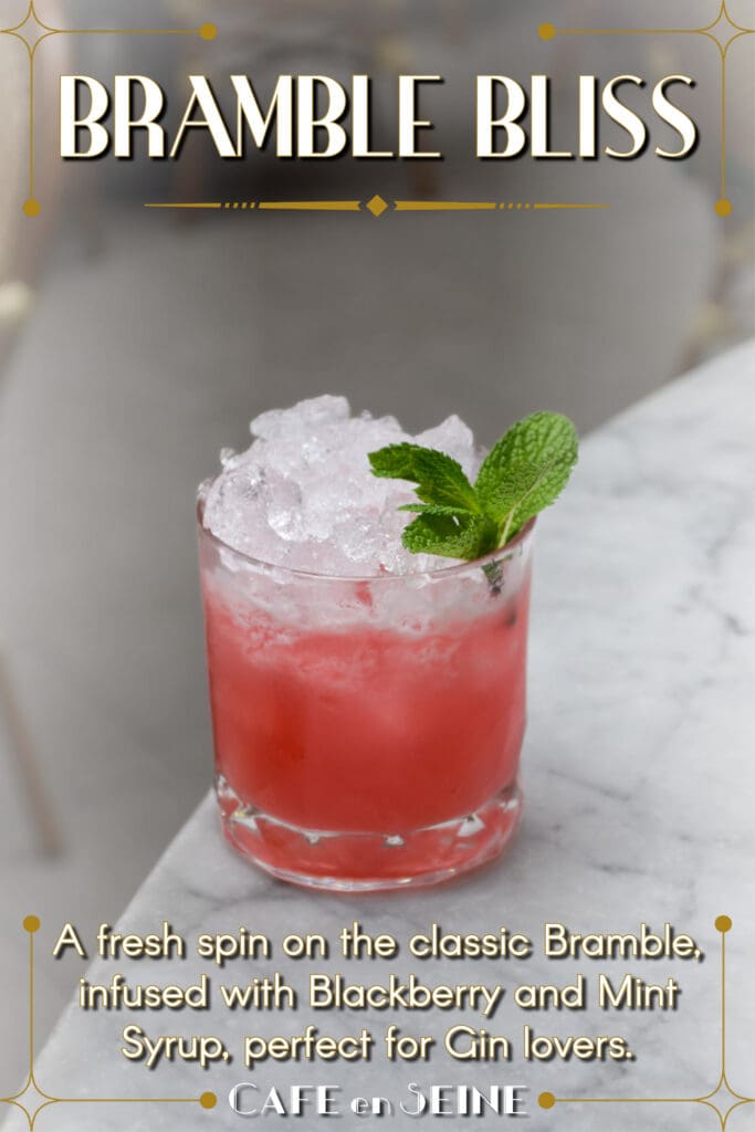 A graphic showing Cafe en Seine's Bramble Bliss cocktail.